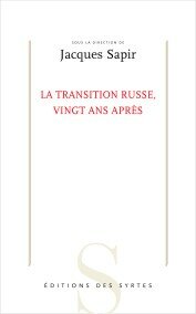 La Transition russe, vingt ans apr�s